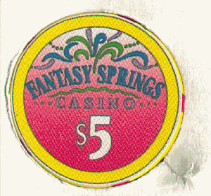 Fantasy Springs $5. Indio CA. Chipco. back