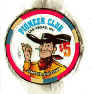 $5 Pioneer Club. Vegas Vic. Limited Edition