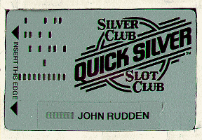 Gray. Silver Club Quick Silver slot club. Black name/number