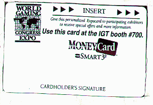 Card used at the IGT Booth #700