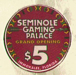 $5 Seminole Gaming Palace. Grand Opening. chipco.